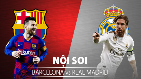 Soi KÈO và dự đoán kết quả Barcelona - Real Madrid